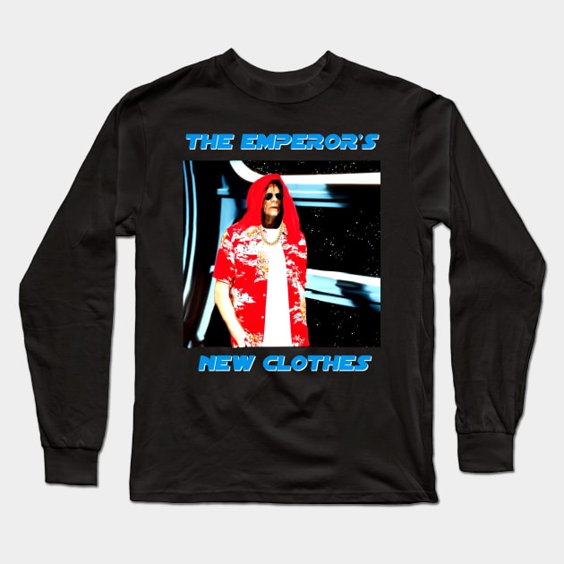 The Emperor’s new clothes Long Sleeve T-Shirt by shortwelshlegs